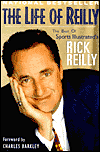 The Life of Reilly: The Best of Sports Illustrated's Rick Reilly
