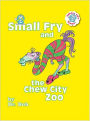 Small Fry and the Chew City Zoo