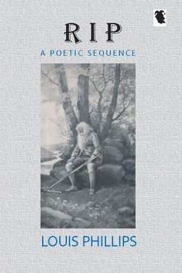 RIP.: A Poetic Sequence