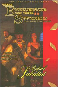 The Evidence of the Sword: And Other Mysteries