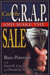 Cut the CRAP and Make the Sale