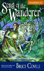 Song of the Wanderer (Unicorn Chronicles Series #2)