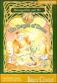 The Dragon of Doom (Moongobble and Me Series #1)