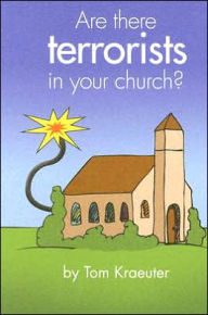 Are There Terrorists in Your Church