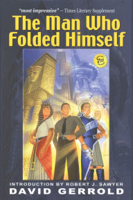 Title: The Man Who Folded Himself, Author: David Gerrold
