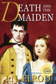 Title: Death and the Maiden (Jonathan Barrett, Gentleman Vampire Series #2), Author: P. N. Elrod