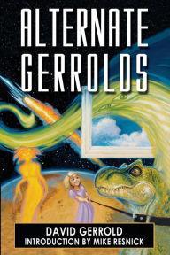 Title: Alternate Gerrolds, Author: David Gerrold