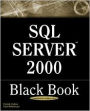 SQL Server 2000 Black Book