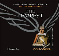 The Tempest (Arkangel Complete Shakespeare Series)
