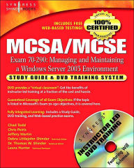 MCSA/MCSE Managing and Maintaining a Windows Server 2003 Environment (Exam 70-290): Study Guide & DVD Training System