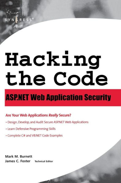 Hacking the Code: Auditor's Guide to Writing Secure Code for the Web