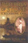 Two Runs of Stone V1: A Beckoning Call