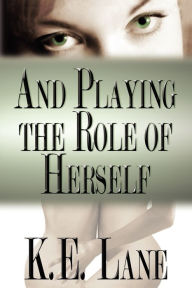 And Playing The Role Of Herself
