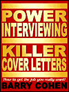 Power Interviewing:Killer Cover Letter: How to Get the Job You Really Want