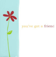 You've Got a Friend