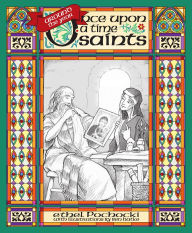 Around the Year: Once Upon a Time Saints