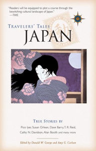 Title: Travelers' Tales Japan: True Stories, Author: Donald W. George
