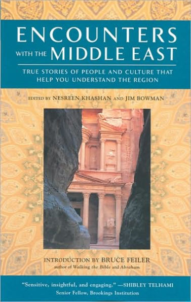 Encounters with the Middle East: True Stories of People and Culture that Help You Understand the Region