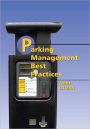 Parking Management Best Practices / Edition 2