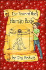 The Tour of the Human Body