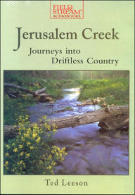 Title: Jerusalem Creek: Journeys into Driftless Country, Author: Ted Leeson