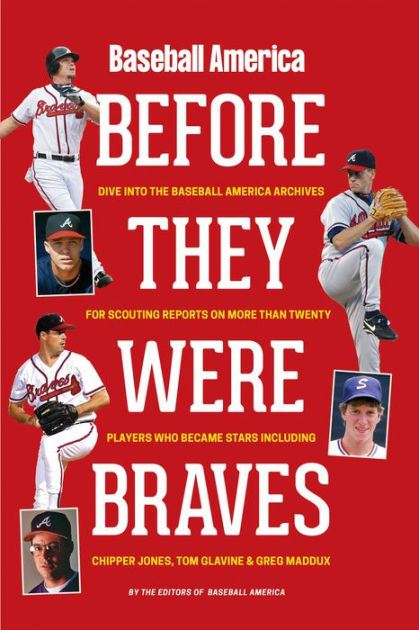 Before They Were Braves – Baseball America