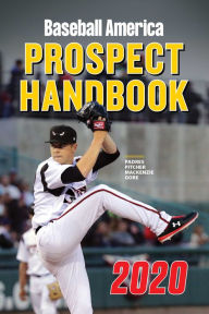 Free downloadable audio books virus free Baseball America 2020 Prospect Handbook  by Baseball America 9781932391930