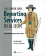 SQL Server 2005 Reporting Services in Action