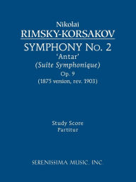 Title: Symphony No. 2 'Antar', Op.9: Study score, Author: Nikolai Rimsky-Korsakov