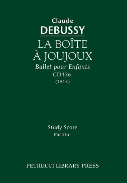 La Boite a Joujoux, CD 136: Study score