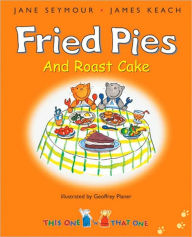 Fried Pies and Roast Cake