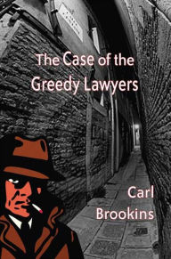 Case of the Greedy Lawyers