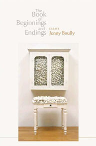 Title: The Book of Beginnings and Endings, Author: Jenny Boully