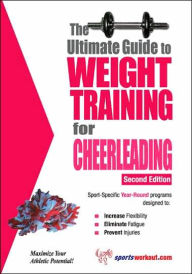 The Ultimate Guide to Weight Training for Cheerleading