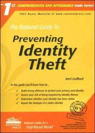 The Rational Guide to Preventing Identity Theft