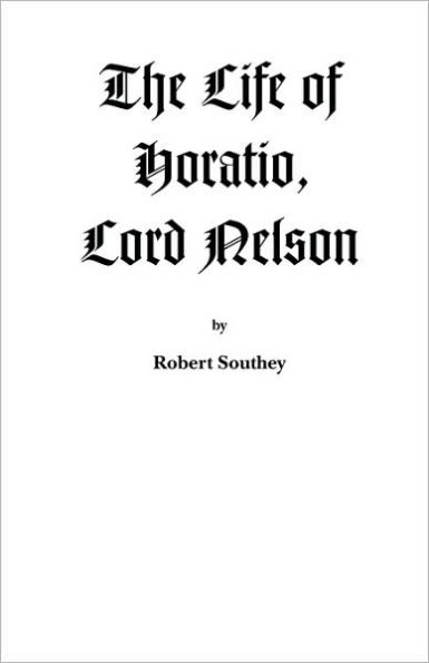 The Life of Horatio, Lord Nelson (Riverdale Books edition)