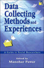 Data Collecting Methods And Experiences