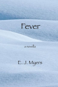 Title: Fever, Author: Edward Myers