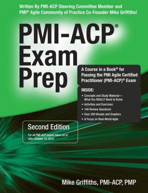 PMI-ACP Exam Prep by Mike Griffiths | 9781932735987 | Paperback 