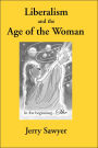 Liberalism and the Age of the Woman