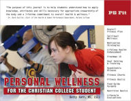 Personal Wellness for the Christian College Student: PE Fit