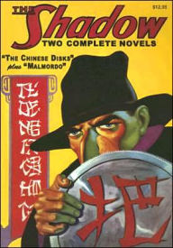 The Chinese Disks/Malmordo: Two Classic Adventures of the Shadow