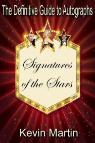 Title: Signatures of the Stars, Author: Kevin Martin
