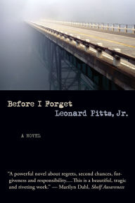Title: Before I Forget, Author: Leonard Pitts