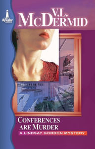 Conferences Are Murder (Lindsay Gordon Series #4)