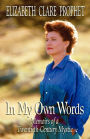 In My Own Words: Memoirs of a Twentieth-Century Mystic