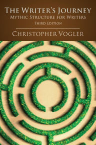 Title: The Writer's Journey: Mythic Structure for Writers / Edition 3, Author: Christopher Vogler