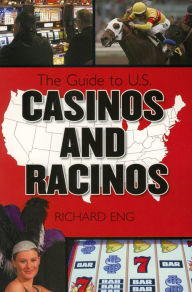 Guide to U.S. Casinos and Racinos