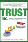 TRUST Inc.,: 52 Weeks of Activities and Inspirations for Building Workplace Trust