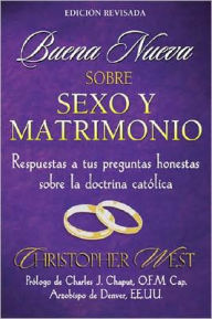 Buena nueva sobre sexo y matrimonio (Good News about Sex and Marrige)